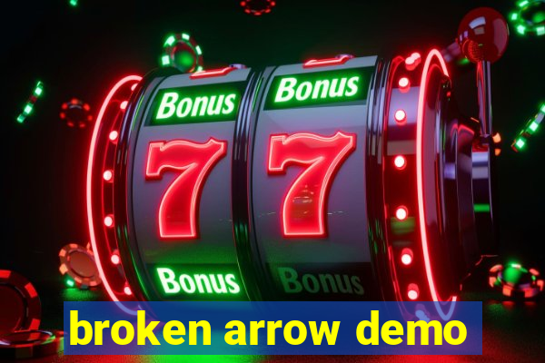 broken arrow demo